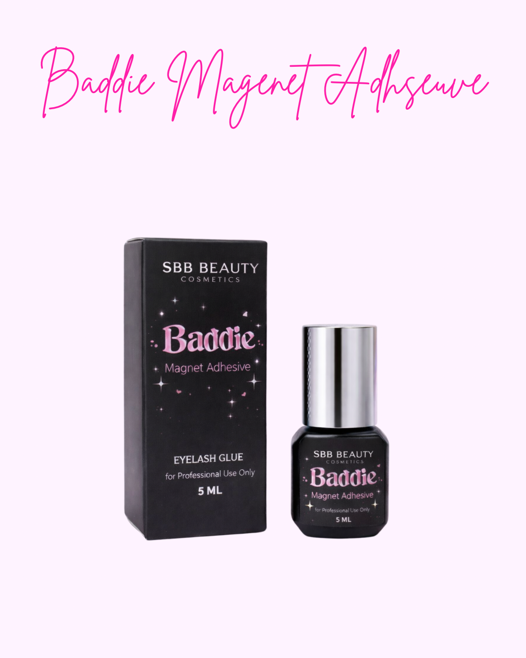 Baddie Magnet Lash Adhesive